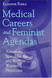 Cover of: Medical Careers and Feminist Agendas: American, Scandinavian, and Russian Women Physicians (Social Institutions and Social Change) (Social Institutions and Social Change)
