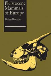 Cover of: Pleistocene Mammals of Europe by Björn Kurtén