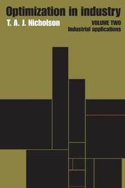 Cover of: Optimization in Industry: Volume 2 by T.A.J. Nicholson