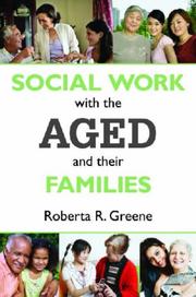 Cover of: Social Work with the Aged and Their Families: Third Edition