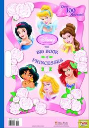 Cover of: The Big Book of Princesses (Giant Coloring Book) | RH Disney