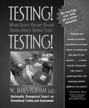 Cover of: Testing! Testing!: What Every Parent Should Know About School Tests