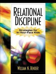 Cover of: Relational Discipline: Strategies for In-Your-Face Kids