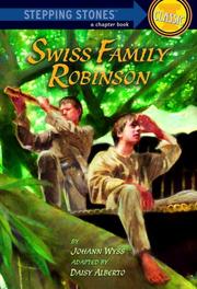 Cover of: Swiss Family Robinson by Daisy Alberto, Johann David Wyss