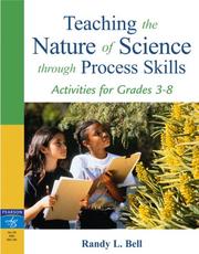Cover of: Teaching the Nature of Science Through Process Skills: Activities for Grades 3-8