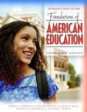 Cover of: Introduction to the Foundations of American Education, MyLabSchool Edition (13th Edition) by James A. Johnson, Diann L. Musial, Gene E. Hall, Donna M. Gollnick, Victor L. Dupuis