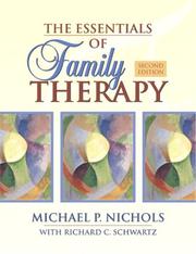 Cover of: Essentials of Family Therapy (with MyHelpingLab), The (2nd Edition) by Michael P. Nichols, Michael P. Nichols, Richard C. Schwartz