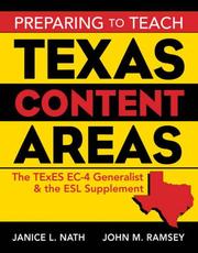 Cover of: Preparing to Teach Texas Content Areas: The TExES EC-4 Generalist and the ESL Supplement