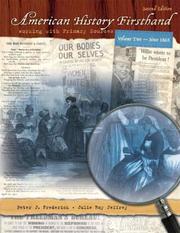 Cover of: American History Firsthand: Working with Primary Sources, Volume II (since 1865) (2nd Edition)