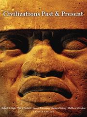Cover of: Civilizations Past & Present, Combined Volume (12th Edition) (MyHistoryLab Series)