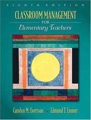 Cover of: Classroom Management for Elementary Teachers (8th Edition) (MyEducationLab Series) by Carolyn Evertson, Edmund T. Emmer