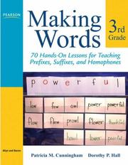 Cover of: Making Words Third Grade: 70 Hands-On Lessons for Teaching Prefixes, Suffixes, and Homophones (Making Words Series)