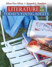 Cover of: Literature for Today's Young Adults (8th Edition) by Alleen Pace Nilsen, Kenneth L. Donelson