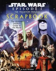 Cover of: Star Wars episode I-- the phantom menace scrapbook