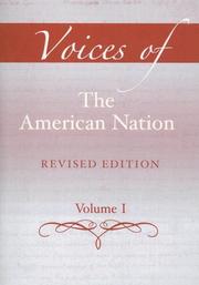 Cover of: Voices of the American Nation, Revised Edition, Volume I (13th Edition)