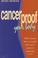 Cover of: Cancerproof Your Body