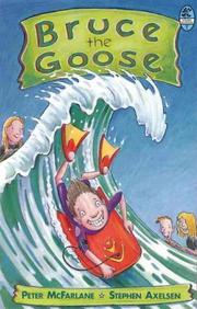 Cover of: Bruce the Goose (Young Bluegum) by Peter McFarlane