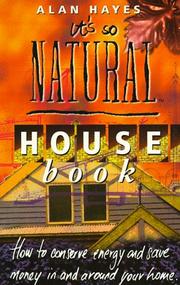 Cover of: It's So Natural House Book