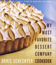 My Most Favorite Dessert Company cookbook by Doris Schechter