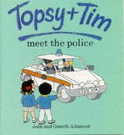 Cover of: Topsy and Tim Meet the Police (Topsy & Tim)