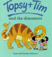 Cover of: Topsy and Tim and the Dinosaurs (Topsy & Tim)