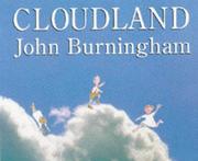 Cover of: Cloudland (A Tom Maschler Book) by John Burningham
