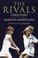 Cover of: The Rivals: Chris Evert Vs. Martina Navratilova