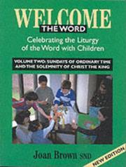 Cover of: Welcome the Word: Celebrating the Liturgy of the Word with Children: Volume 2 | S. N. D. Brown