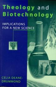 Cover of: Theology and Biotechnology: Implications for a New Science