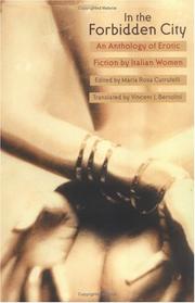 Cover of: In the forbidden city: an anthology of erotic fiction by Italian women