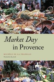 Cover of: Market day in Provence | MicheМЂle de La Pradelle
