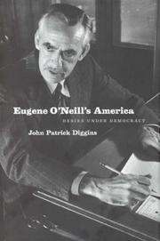 Cover of: Eugene O'Neill's America by John Patrick Diggins