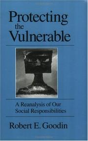 Cover of: Protecting the Vulnerable by Robert E. Goodin, Robert E. Goodin