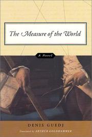 Cover of: The measure of the world by Denis Guedj