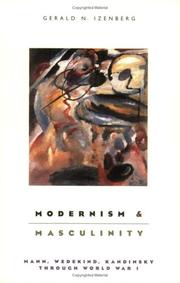 Modernism and masculinity by Gerald N. Izenberg