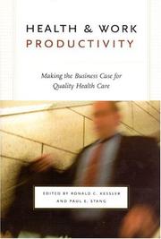 Cover of: Health & work productivity by Ronald C. Kessler and Paul E. Stang, editors.