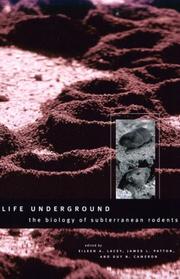 Cover of: Life Underground: The Biology of Subterranean Rodents