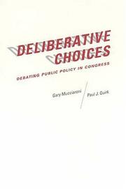 Cover of: Deliberative choices: debating public policy in Congress