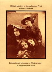 Cover of: British masters of the albumen print by International Museum of Photography at George Eastman House.