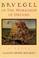 Cover of: Bruegel, or, The workshop of dreams