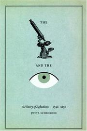 The Microscope and the Eye by Jutta Schickore