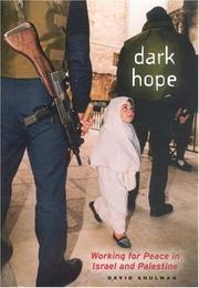 Cover of: Dark Hope: Working for Peace in Israel and Palestine