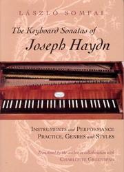 Cover of: The keyboard sonatas of Joseph Haydn: instruments and performance practice, genres and styles