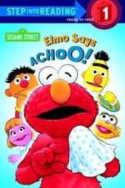 Cover of: Elmo says achoo!