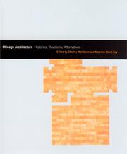 Cover of: Chicago Architecture: Histories, Revisions, Alternatives (Chicago Architecture and Urbanism)