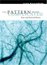 Cover of: The Pattern More Complicated: New and Selected Poems (Phoenix Poets Series)