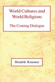 Cover of: World Cultures and World Religions: The Coming Dialogue