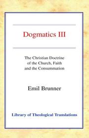 Cover of: Dogmatics III