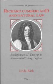 Cover of: Richard Cumberland and natural law: secularisation of thought in seventeenth-century England