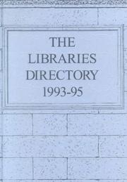 Cover of: The Libraries Directory by Akiko Kimura, Karen Howes, Akiko Kimura, Karen Howes